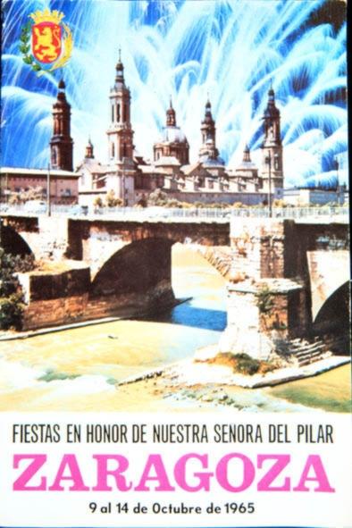 Ofrenda de Flores a la Virgen del Pilar - Cartel de las Fiestas del Pilar de 1965 cuando se declararon Fiestas de Interés Turístico Nacional